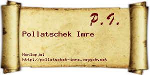 Pollatschek Imre névjegykártya